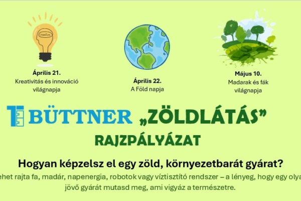 „ZÖLDLÁTÁS” címmel hirdetett rajzpályázatot a BÜTTNER Kft